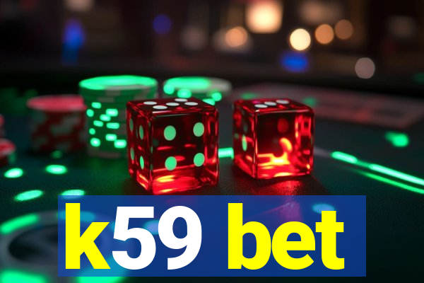 k59 bet